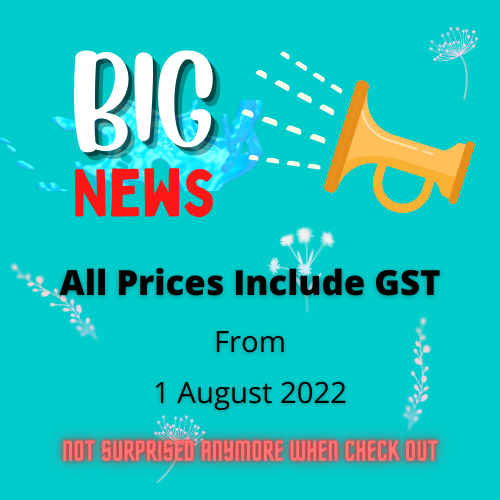 All prices include GST from 1 August 2022